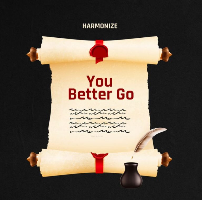 Harmonize – You Better Go