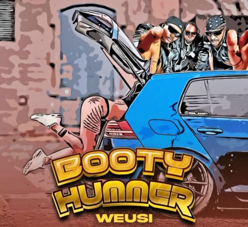 Weusi – Booty Hummer