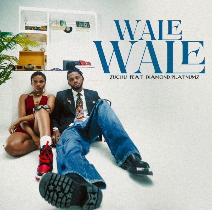 Zuchu – Wale Wale Ft Diamond Platnumz