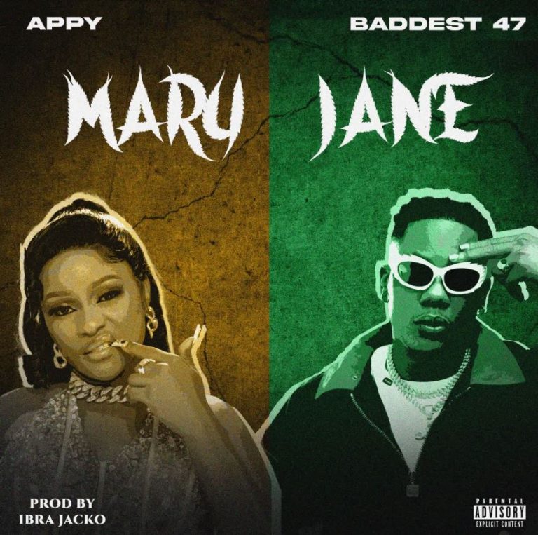 Appy – Mary Jane Ft Baddest 47